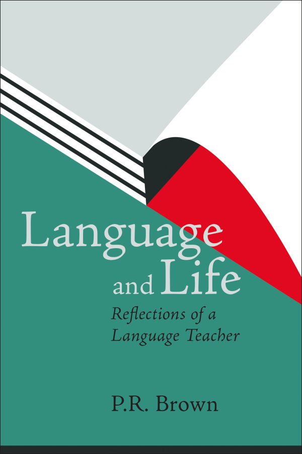 Language and Life - Reflections of a Language Teacher Online Sale