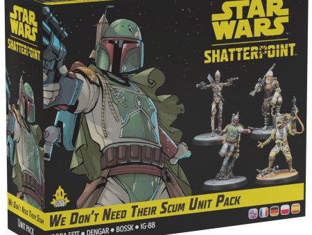 Star Wars: Shatterpoint - We Don’t Need Their Scum Unit Pack Online Sale