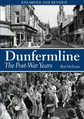 Dunfermline. The Post-War Years on Sale