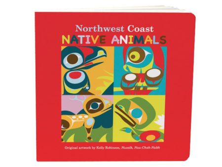 Board Book | Northwest Coast Native Animals by Kelly Robinson Online now