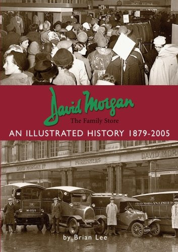 David Morgan Ltd - The Family Store: An Illustrated History 1879-2005 Discount