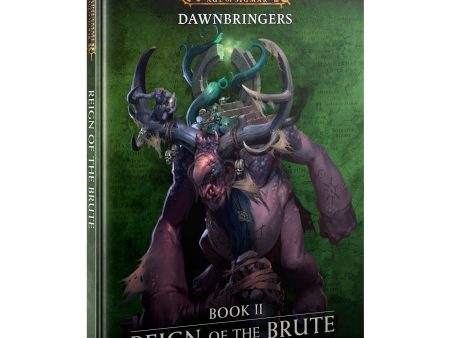 Dawnbringers: Book II - Reign of the Brute For Cheap