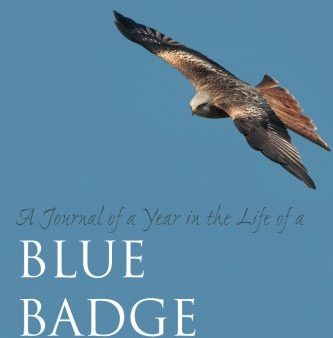 A Journal of a Year in the Life of a Blue Badge Birder on Sale