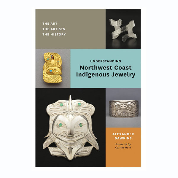 Book | Understanding Northwest Coast Jewelry by Alexander Dawkins For Cheap